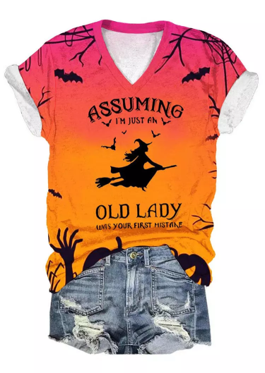 Halloween Assuming I'm Just An Old Lady Was Your First Mistake Ombre T-Shirt Tee
