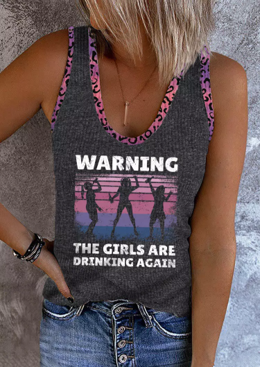 Warning The Girls Are Drinking Again Leopard Tank - Dark Grey
